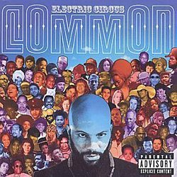 Common - Electric Circus - Volume.ro