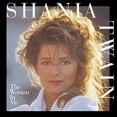 Shania Twain - Woman In Me
