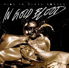 Kids in Glass Houses - In Gold Blood