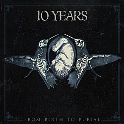 10 Years - From Birth to Burial - Volume.ro