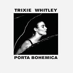 Trixie Whitley - Porta Bohemica - Volume.ro