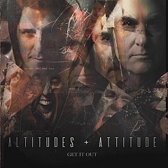 Altitudes and Attitude - Get It Out