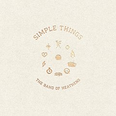 The Band Of Heathens - Simple Things