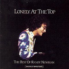 Randy Newman - Lonely at the Top