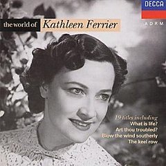 Kathleen Ferrier - The World fo Kathleen Ferrier CD