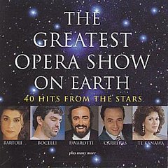 Various Artists - The Greatest Opera Show On Earth