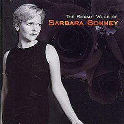 Bonney Barbara - The Radiant Voice of Barbara Bonney - Volume.ro