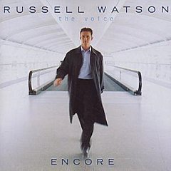 Russell Watson - Russell Watson the Voice - Encore