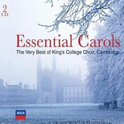 The Choir of Kings College Cambridge - Essential Carols - The Very Best of King's - Volume.ro