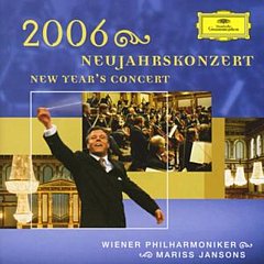 Wiener Philharmoniker - New Year's Concert 2006 (Jansons, Wiener Philharmoniker) CD