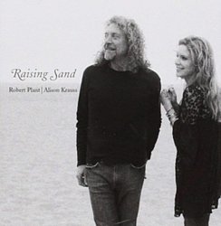 Robert Plant and Alison Krauss - Raising Sand - Volume.ro