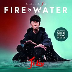 Ji Liu - Ji Liu: Fire & Water