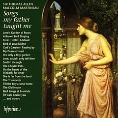 Thomas Allen and Malcolm Martineau - Songs My Father Taught Me (Allen, Martineau)