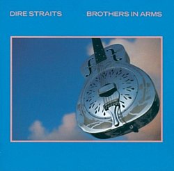 Dire Straits - Brothers in Arms - Volume.ro