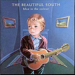 The Beautiful South - Blue Is the Colour - Volume.ro