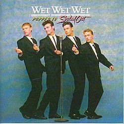 Wet Wet Wet - Popped In Souled Out - Volume.ro