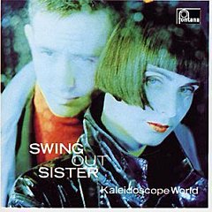 Swing Out Sister - Kaleidoscope World