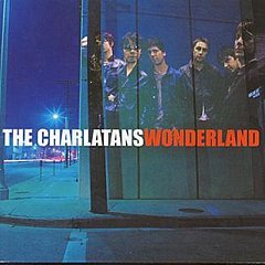 The Charlatans - Wonderland