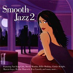 Various Artists - Very Best of Smooth Jazz 2 - Volume.ro