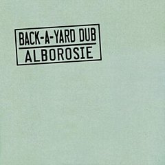 Alborosie - Back-a-yard Dub