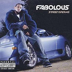 Fabolous - Street Dreams