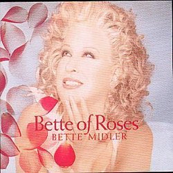 Bette Midler - Bette Of Roses - Volume.ro
