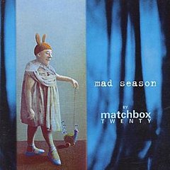 Matchbox Twenty - Mad Season