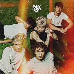 Why Dont We - The Good Times and the Bad Ones - Volume.ro