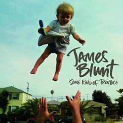 James Blunt - Some Kind of Trouble - Volume.ro