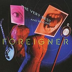 Foreigner - The Very Best...and Beyond CD