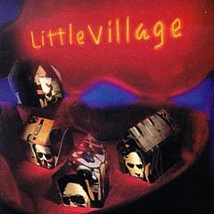 Little Village - Little Village CD