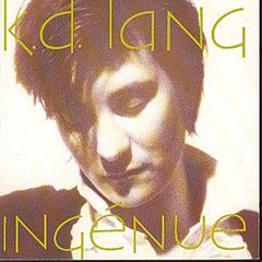 KD Lang - Ingenue
