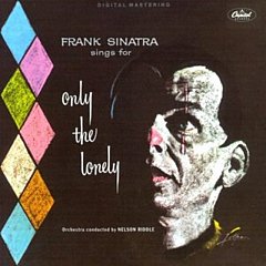 Frank Sinatra - Frank Sinatra Sings for Only the Lonely