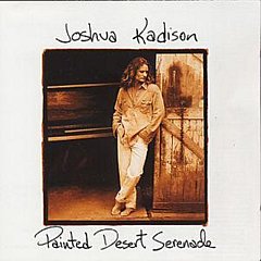 Joshua Kadison - Painted Desert Serenade