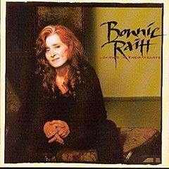 Bonnie Raitt - Longing In Their Hearts