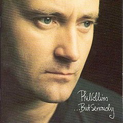 Phil Collins - ...But Seriously