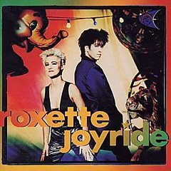 Roxette - Joyride