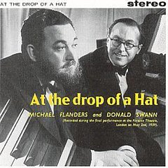 Flanders and Swann - At the Drop of a Hat