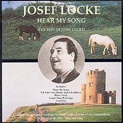 Josef Locke - Hear My Song