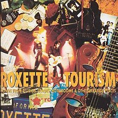 Roxette - Tourism