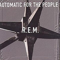 R.E.M. - Automatic for the People