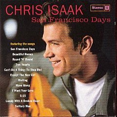 Chris Isaak - San Francisco Days