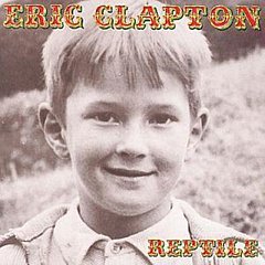 Eric Clapton - Reptile