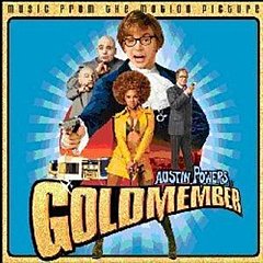 Original Soundtrack - Austin Powers - Goldmember
