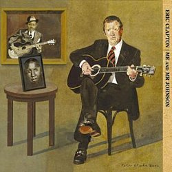 Eric Clapton - Me and Mr Johnson - Volume.ro