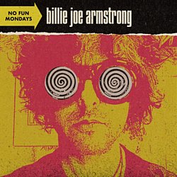 Billie Joe Armstrong - No Fun Mondays - Volume.ro