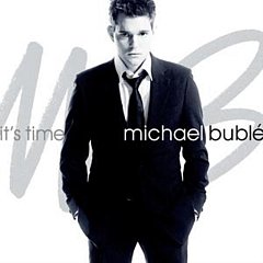 Michael Buble - It's Time