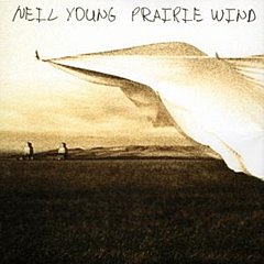 Neil Young - Prairie Wind CD