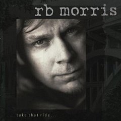 RB Morris - Take That Ride