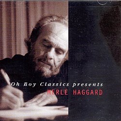 Merle Haggard - Oh Boy Classics Presents - Volume.ro